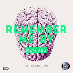 Remember Me By(feat. Richard Judge)